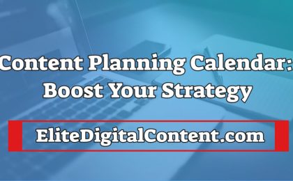 Content Planning Calendar: Boost Your Strategy