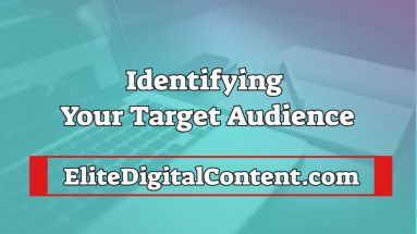 Identifying Your Target Audience