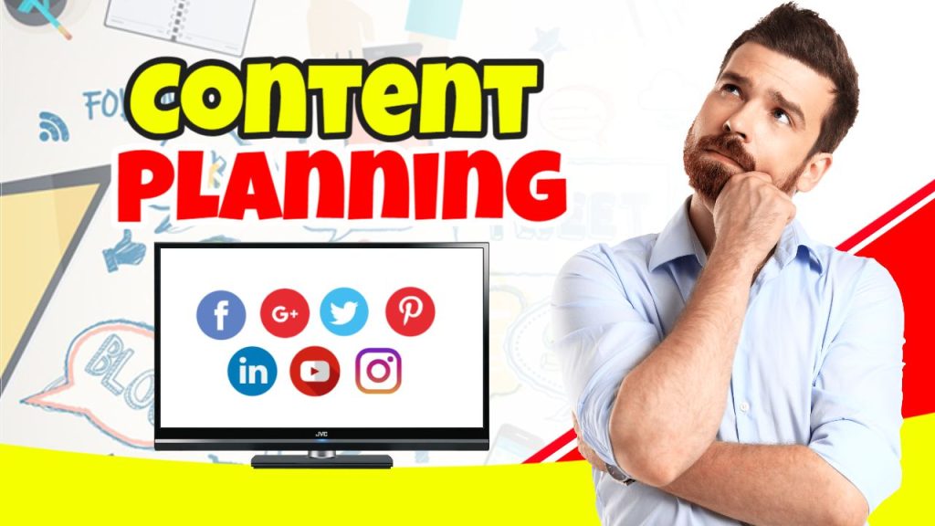 content planning for Digital Media Marketing: