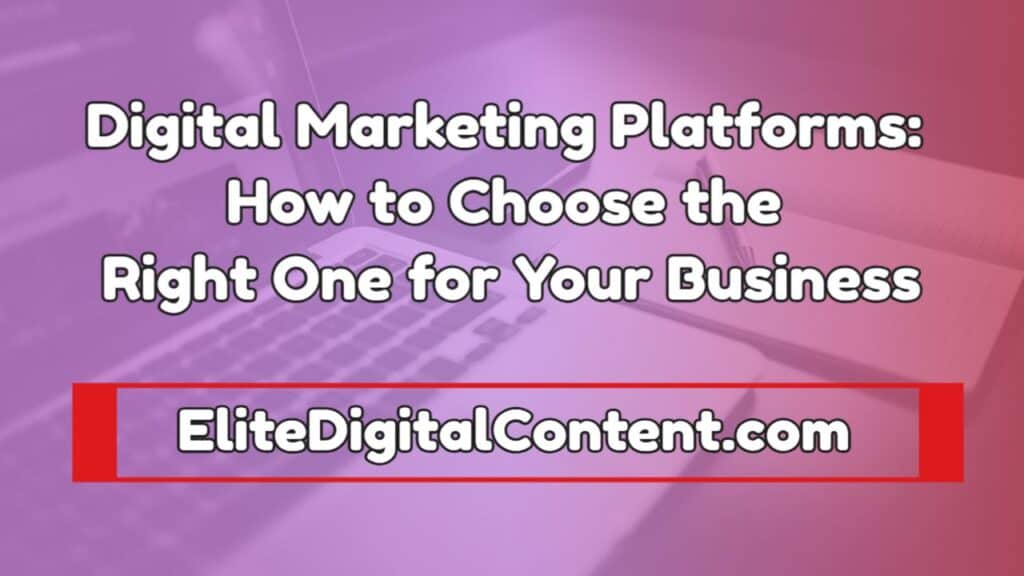 digital marketing platforms