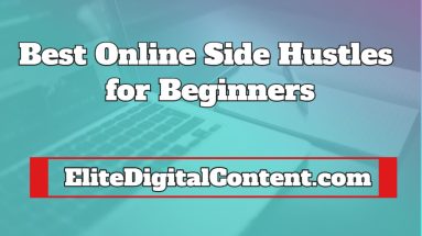 Best Online Side Hustles for Beginners