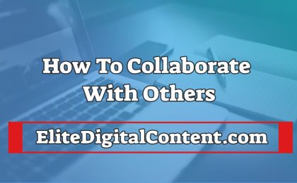 How to Collaborate with Others