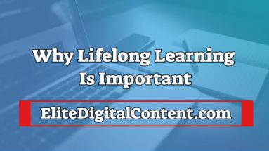 Why lifelong learning is important