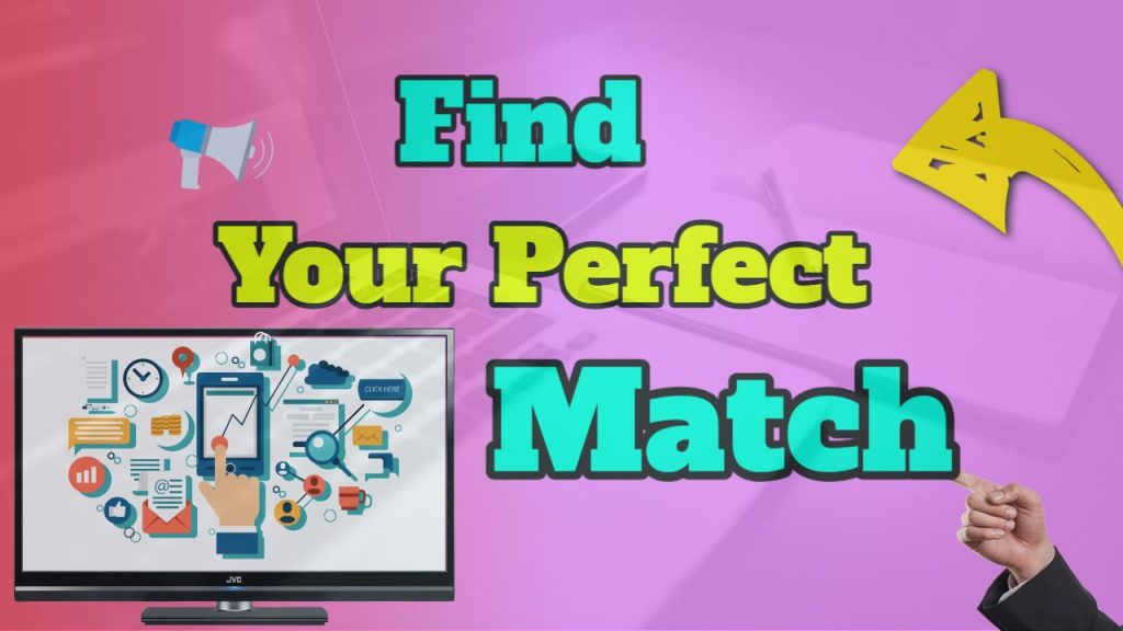Your Perfect Match
