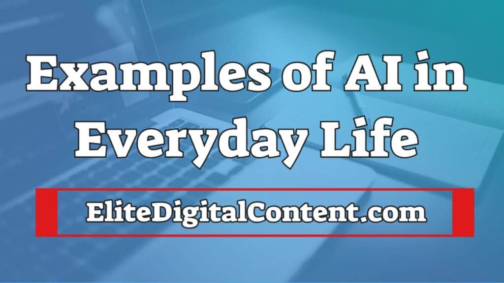 examples of ai in everyday life