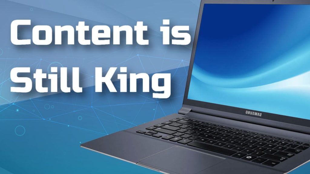 Affiliate marketing tips, Content is Still King
