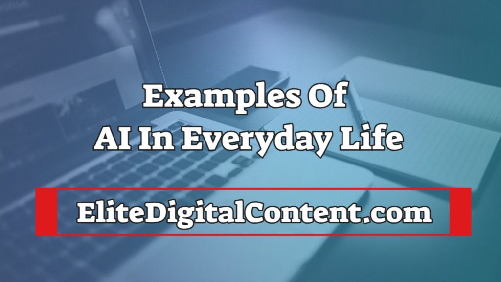 examples of ai in everyday life