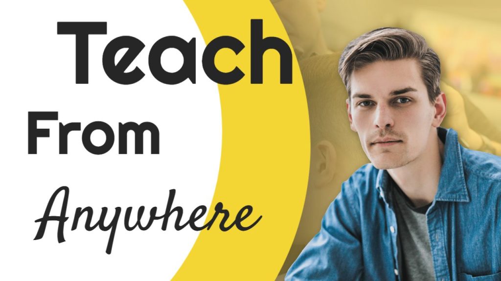 Teach From Anywhere