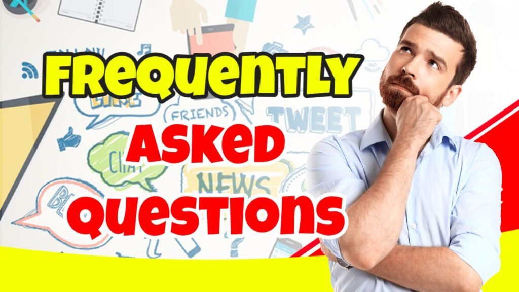 Frequently Asked Questions