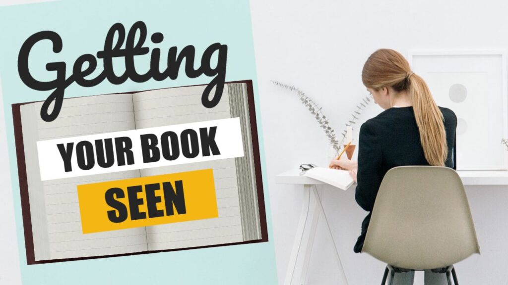 Getting Your Book Seen