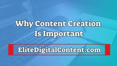 Why Content Creation Is Important